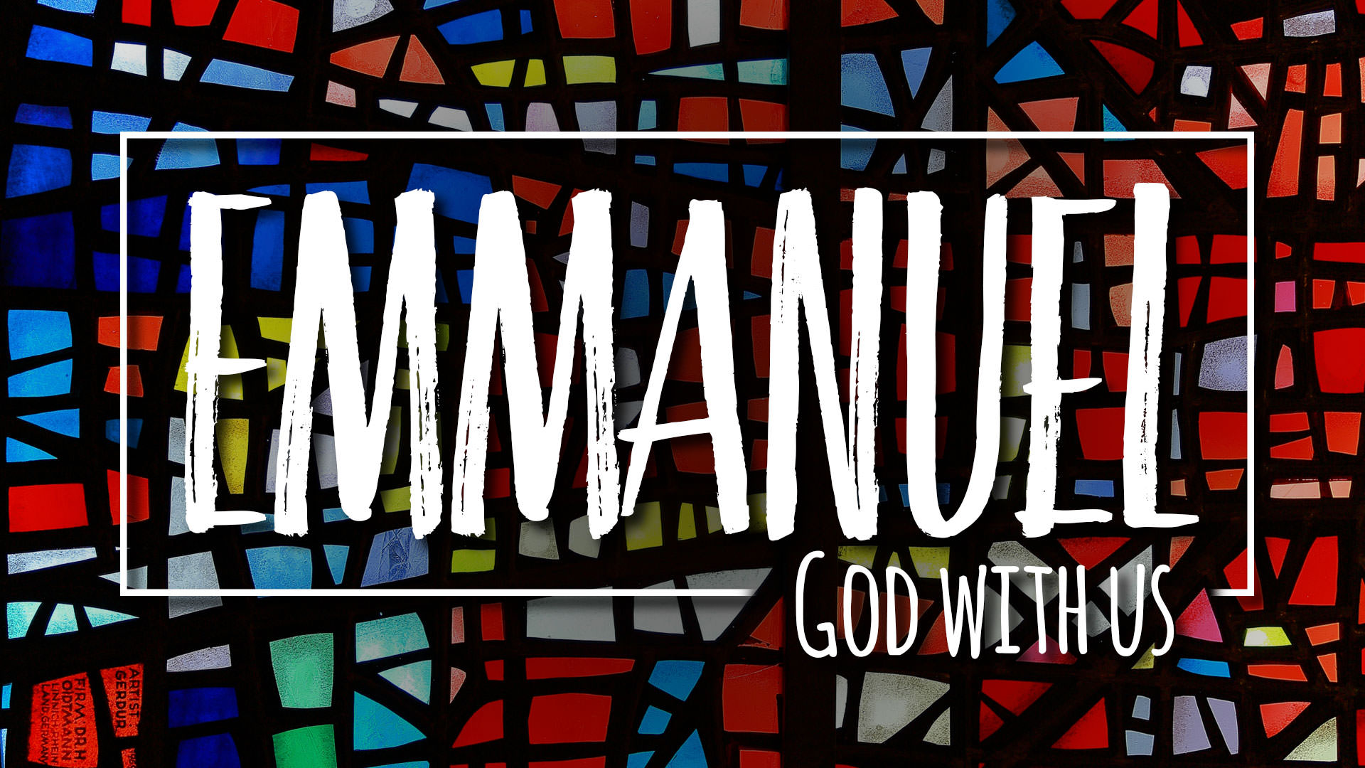 Emmanuel - God with Us