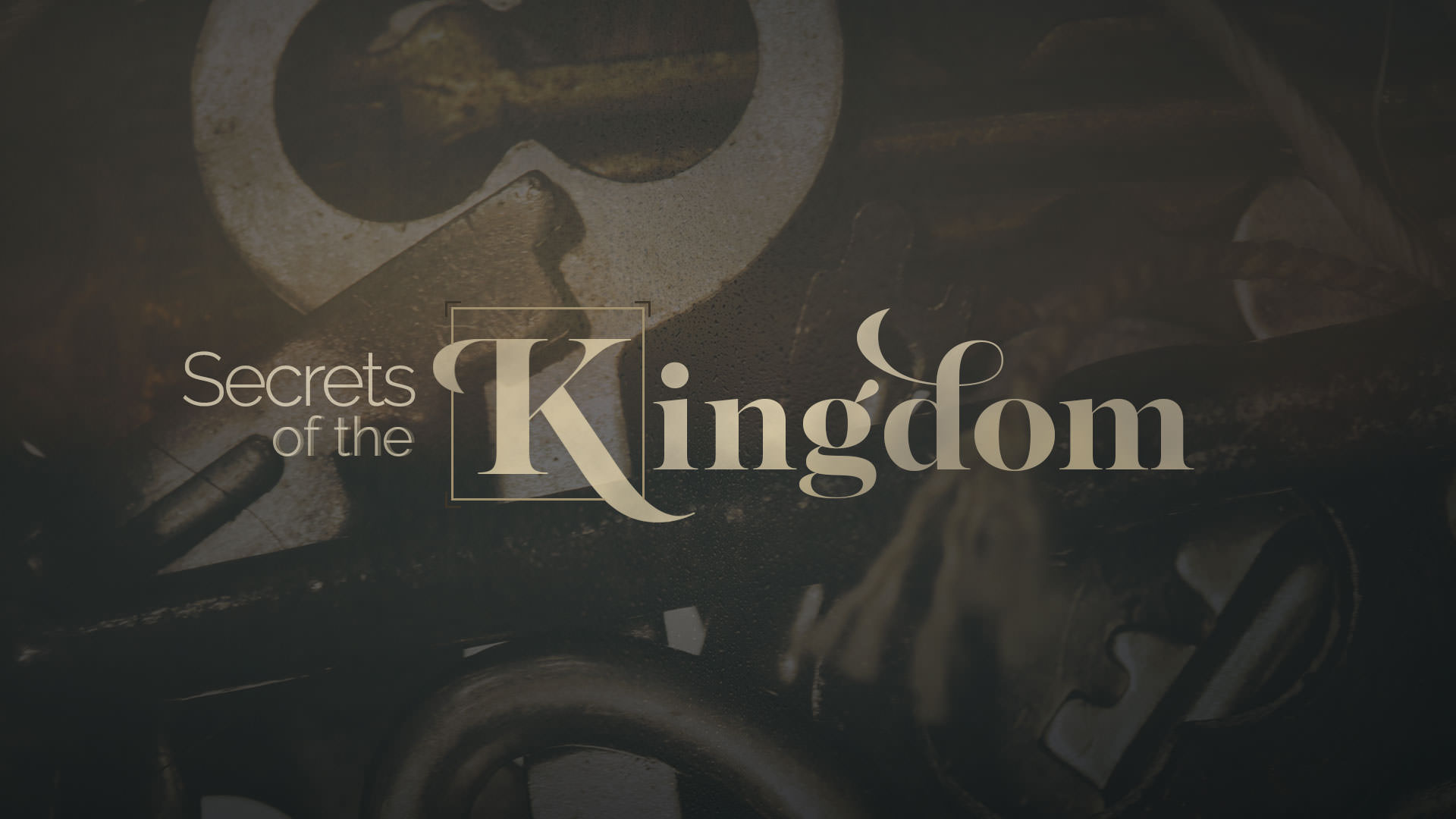 Secrets of the Kingdom