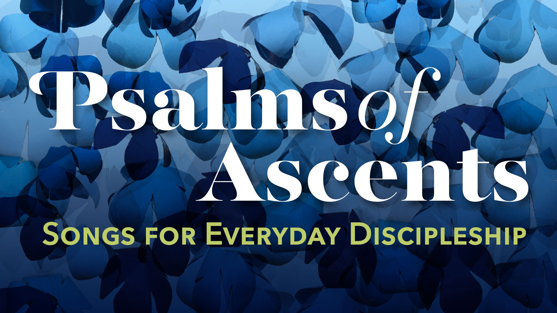 Psalms of Ascents