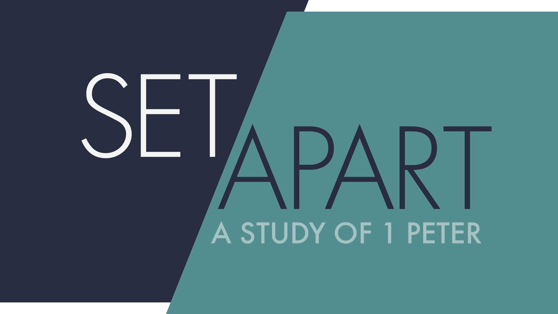 Set Apart: A Study of 1 Peter