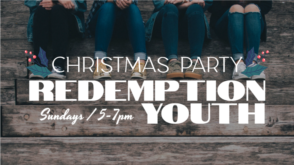 Redemption Youth – Christmas Party
