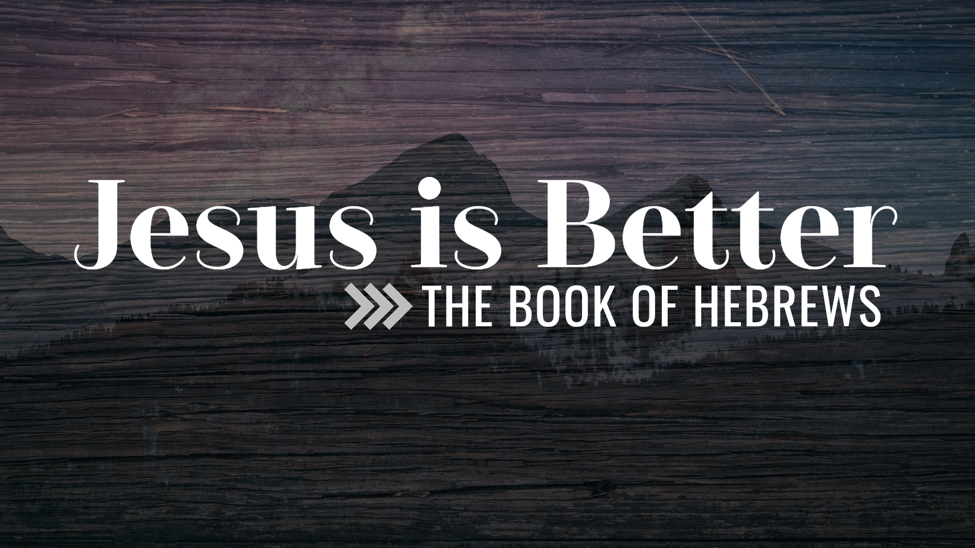 Introduction to the New Sermon Series: Jesus is Better > The Book of Hebrews
