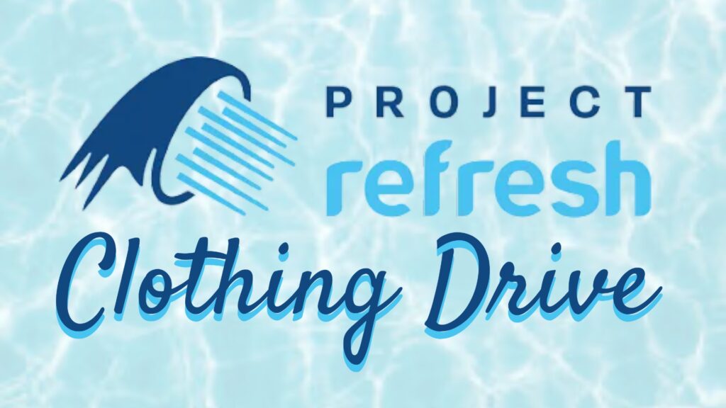 Project Refresh Clothing Drive