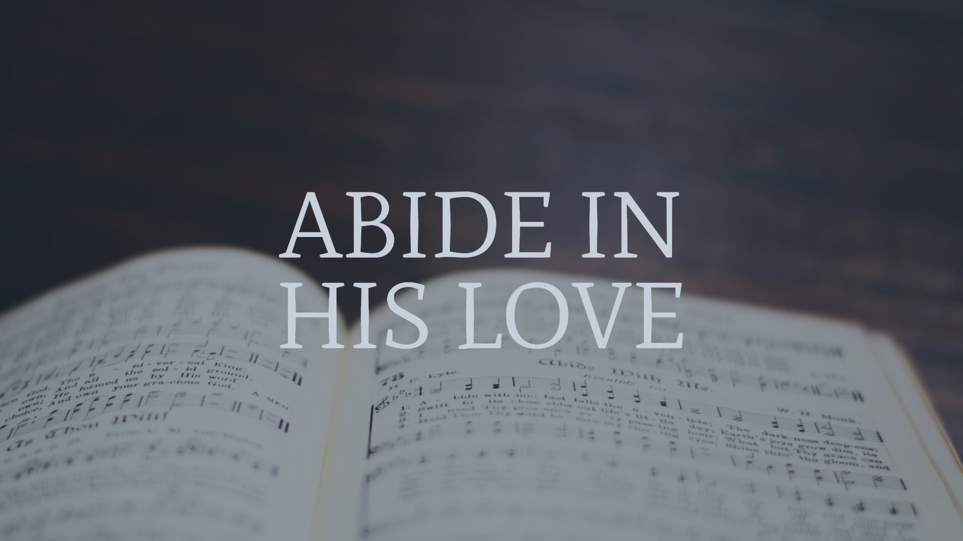Abide in His Love